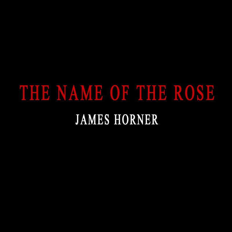 The Name of the Rose – End Titles – James Horner (orchestral version)